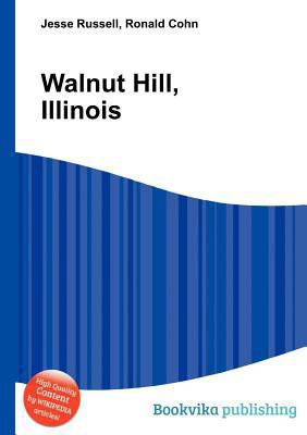Walnut Hill, Illinois 5511971634 Book Cover