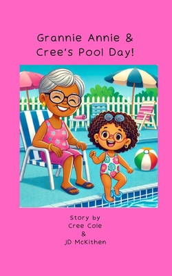 Grannie Annie & Cree's Pool Day!!            Book Cover