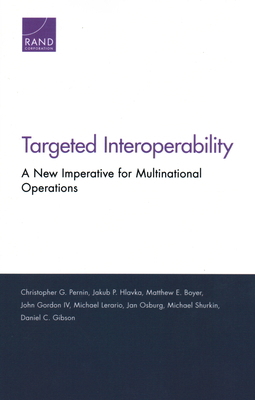 Targeted Interoperability: A New Imperative for... 083309873X Book Cover