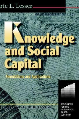Knowledge And Social Capital 0750772220 Book Cover