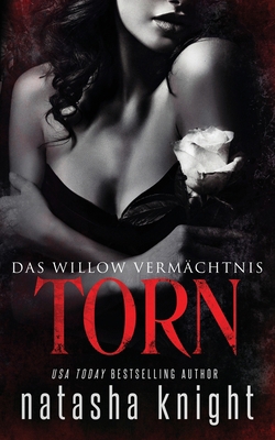 Torn: Das Willow Vermächtnis [German] B08XZGKZ5Q Book Cover