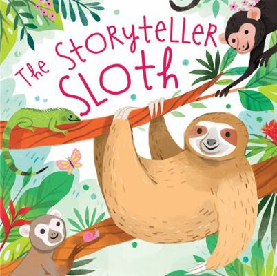 The Storyteller Sloth 1538393948 Book Cover