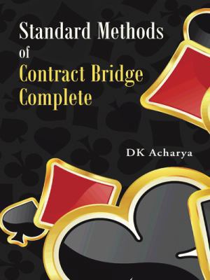 Standard Methods of Contract Bridge Complete 1482837102 Book Cover