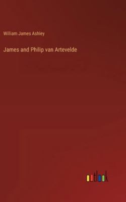 James and Philip van Artevelde 338531982X Book Cover