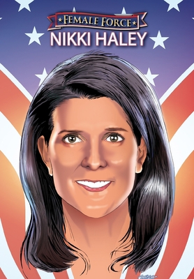 Female Force: Nikki Haley 1959998250 Book Cover