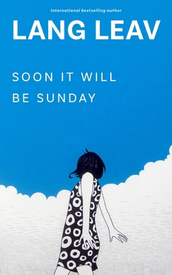 Soon It Will Be Sunday B0DV4MR6YZ Book Cover