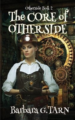 The Core of Otherside: (Otherside Book 2) B09ZCVCVLS Book Cover