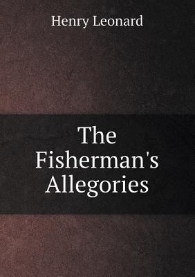 The Fisherman's Allegories 551891282X Book Cover