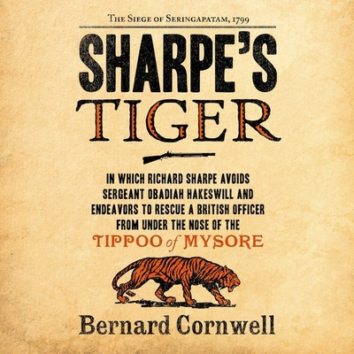 Sharpe's Tiger Lib/E: The Siege of Seringapatam... B09HFSMKYY Book Cover