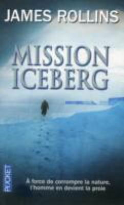 Mission Iceberg 2266220438 Book Cover