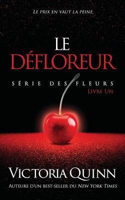 Le Défloreur [French] 1097923398 Book Cover