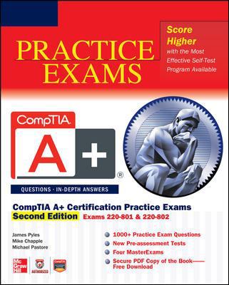 Comptia A+ Certification Practice Exams, Exams ... 0071792309 Book Cover