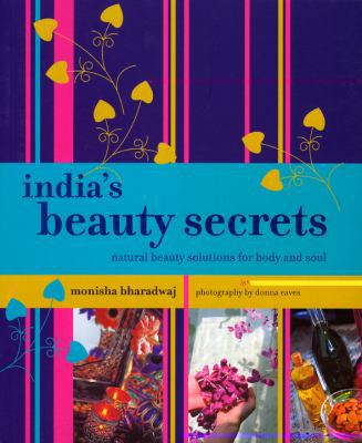 India's Beauty Secrets: Natural Beauty Solution... 1856267784 Book Cover