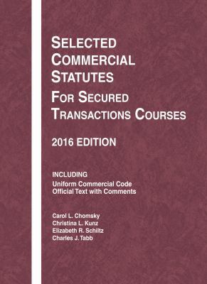 Selected Commercial Statutes for Secured Transa... 1634607511 Book Cover