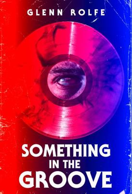 Something in the Groove 1951043553 Book Cover