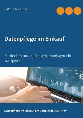 Datenpflege im Einkauf: Entdecken und aufzeigen... [German] 3746096421 Book Cover
