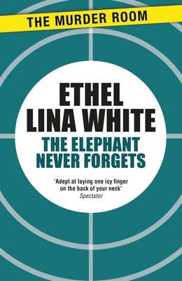 The Elephant Never Forgets 1471917118 Book Cover