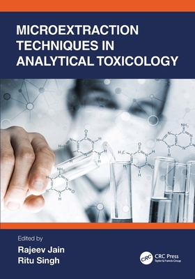 Microextraction Techniques in Analytical Toxico... 0367651955 Book Cover