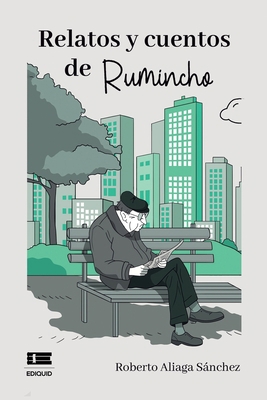 Relatos y cuentos de Rumincho [Spanish] 6125142787 Book Cover