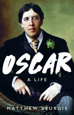 Oscar: A Biography 1788545974 Book Cover
