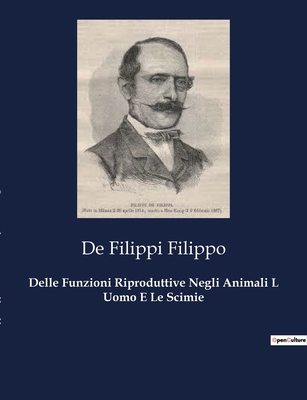 Delle Funzioni Riproduttive Negli Animali L Uom... [Italian] B0CFWYRX4F Book Cover