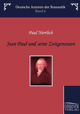 Jean Paul Und Seine Zeitgenossen [German] 3862670422 Book Cover