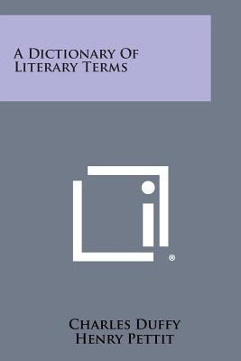 A Dictionary of Literary Terms 1258798697 Book Cover