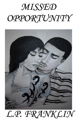 Missed Opportunity 141961195X Book Cover