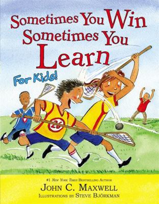 Sometimes You Win--Sometimes You Learn for Kids 0316284084 Book Cover
