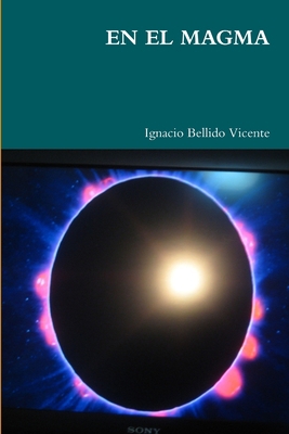 En El Magma [Spanish] 1365295141 Book Cover