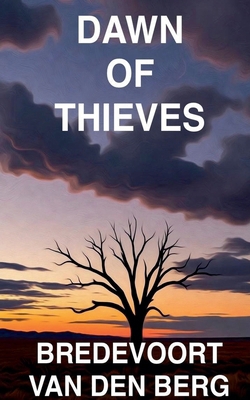 Dawn of Thieves B0GQNDB3CM Book Cover