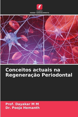 Conceitos actuais na Regeneração Periodontal [Portuguese] 6208028450 Book Cover