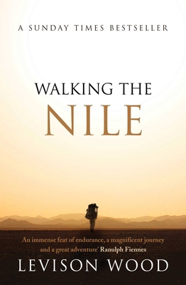 Walking the Nile 1471135659 Book Cover