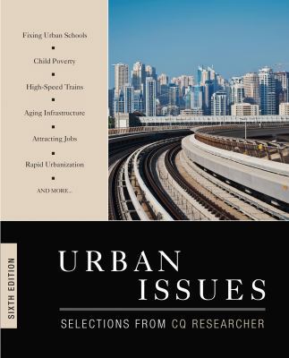 Urban Issues: Selections from CQ Researcher 1452226784 Book Cover