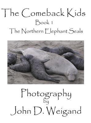 "The Comeback Kids" Book 1, The Northern Elepha... 1614772169 Book Cover