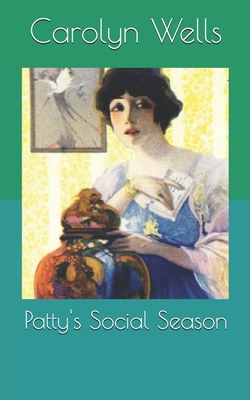 Patty's Social Season B086BC1LN9 Book Cover
