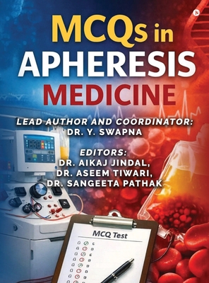 MCQs in Apheresis Medicine B0GVT58FXY Book Cover