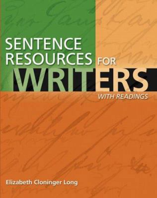 Sentence Resources for Writers, with Readings 0321338723 Book Cover