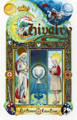 Chivalry: Neil Gaiman & Colleen Doran 147229064X Book Cover