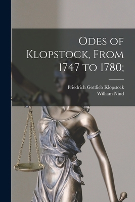Odes of Klopstock, From 1747 to 1780; 101500895X Book Cover