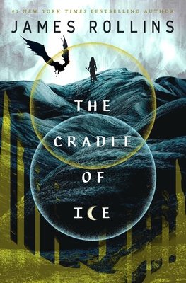 The Cradle of Ice 1250890462 Book Cover