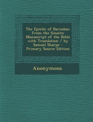 Epistle of Barnabas: From the Sinaitic Manuscri... 1287996078 Book Cover