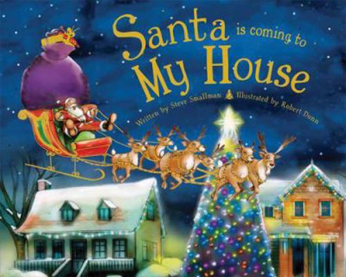 Santa Is Coming to My House 140227775X Book Cover