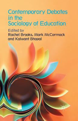 Contemporary Debates in the Sociology of Education 1349444154 Book Cover