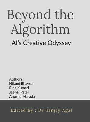 Beyond the Algorithm: AI's Creative Odyssey B0DXQG1JJZ Book Cover