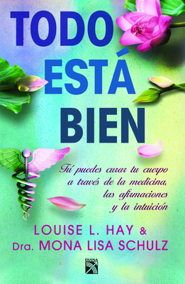 Todo Está Bien [Spanish] 6070716752 Book Cover