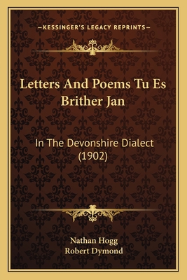 Letters And Poems Tu Es Brither Jan: In The Dev... 1166962466 Book Cover