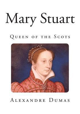 Mary Stuart 1495901378 Book Cover