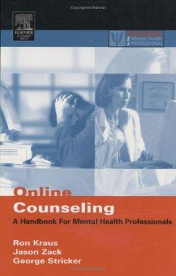 Online Counseling: A Handbook for Mental Health... 0124259553 Book Cover