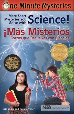 More Short Mysteries You Solve with Science! / ... 1938492153 Book Cover